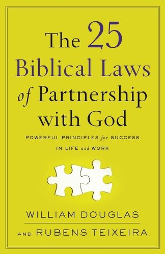 Cover image for The 25 Biblical Laws of Partnership with God - Powerful Principles for Success in Life and Work