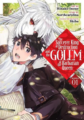 Cover image for The Sorcerer King of Destruction and the Golem of the Barbarian Queen (Manga) Vol. 1