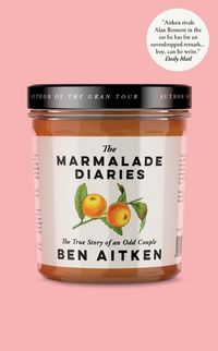 Cover image for The Marmalade Diaries: The True Story of an Odd Couple