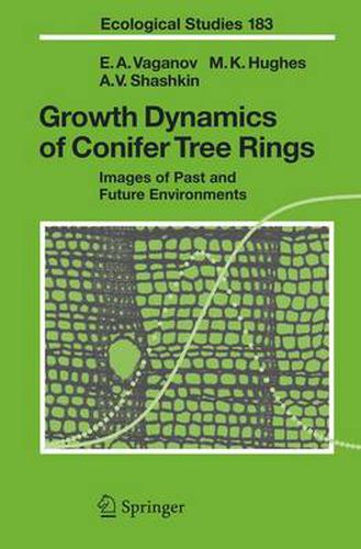 Cover image for Growth Dynamics of Conifer Tree Rings: Images of Past and Future Environments