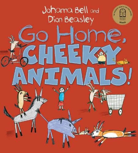 Cover image for Go Home, Cheeky Animals!