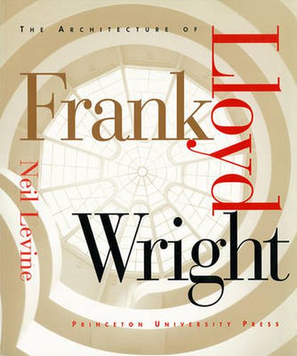 Cover image for The Architecture of Frank Lloyd Wright