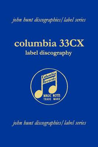 Cover image for Columbia 33CX : Label Discography