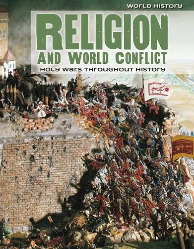 Cover image for Religion and World Conflict: Holy Wars Throughout History