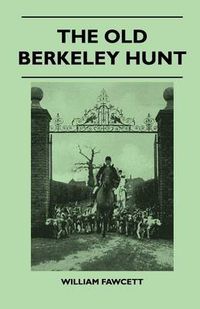 Cover image for The Old Berkeley Hunt