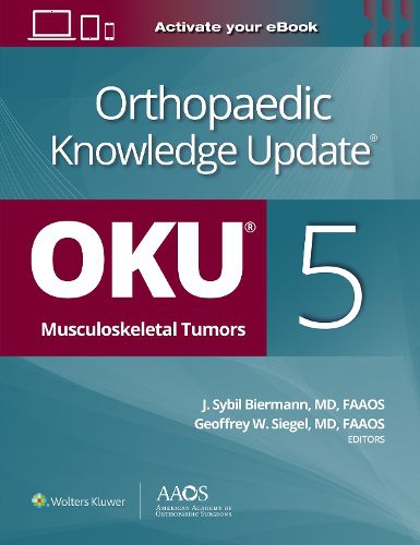 Orthopaedic Knowledge Update (R): Musculoskeletal Tumors 5: Print + Ebook