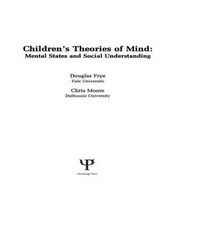 Cover image for Children's Theories of Mind: Mental States and Social Understanding