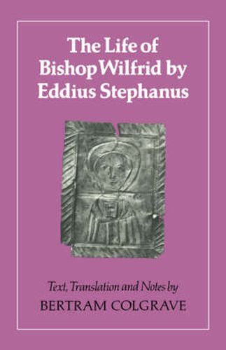 Cover image for The Life of Bishop Wilfrid