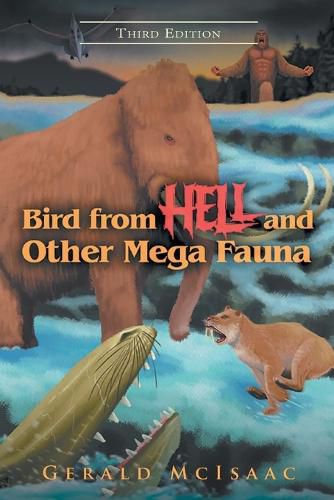 Cover image for Bird From Hell And Other Mega Fauna Third Edition