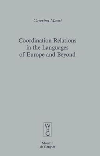 Coordination Relations in the Languages of Europe and Beyond