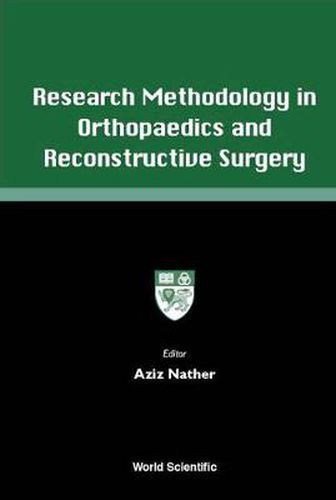 Cover image for Research Methodology In Orthopaedics And Reconstructive Surgery