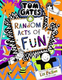 Cover image for Tom Gates 19:Random Acts of Fun