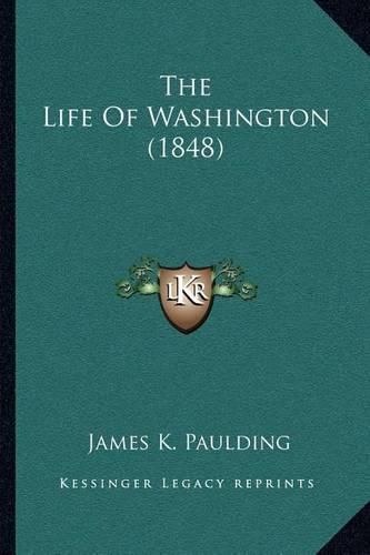 The Life of Washington (1848)