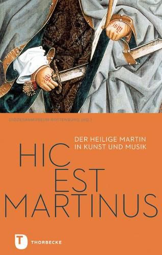 Cover image for Hic Est Martinus: Der Heilige Martin in Kunst Und Musik