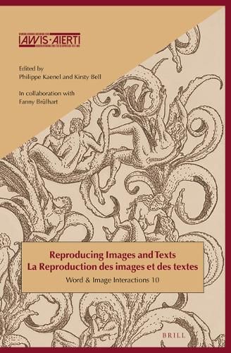 Cover image for Reproducing Images and Texts / La reproduction des images et des textes