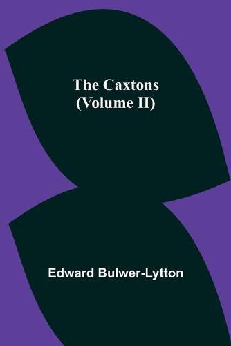 Cover image for The Caxtons, (Volume II)