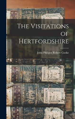 The Visitations of Hertfordshire