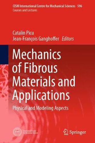 Cover image for Mechanics of Fibrous Materials and Applications: Physical and Modeling Aspects