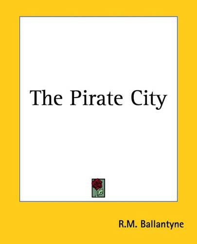 Cover image for The Pirate City