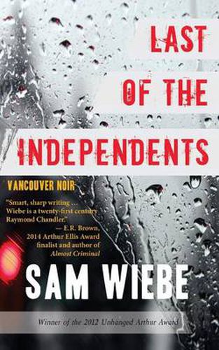 Cover image for Last of the Independents: Vancouver Noir