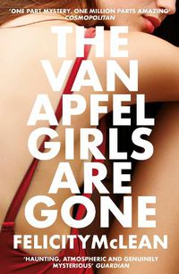 Cover image for The Van Apfel Girls Are Gone: Longlisted for a John Creasey New Blood Dagger 2020