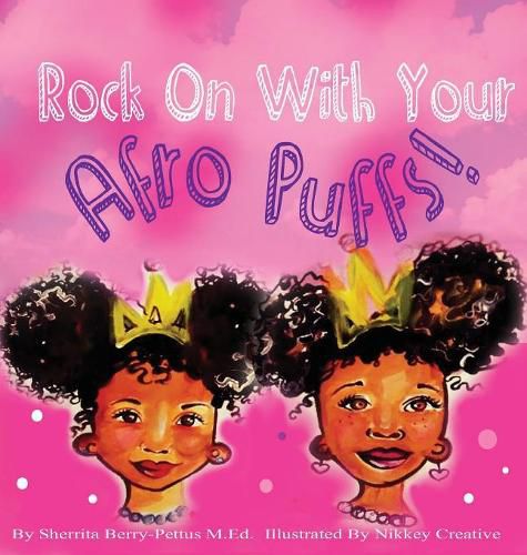 Rock On With Your Afro Puffs