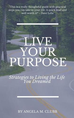 Cover image for Live Your Purpose