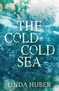 Cover image for The Cold Cold Sea