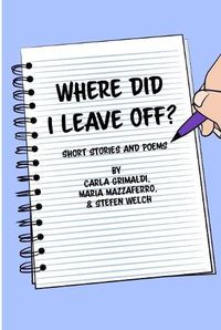 Cover image for Where Did I Leave Off?