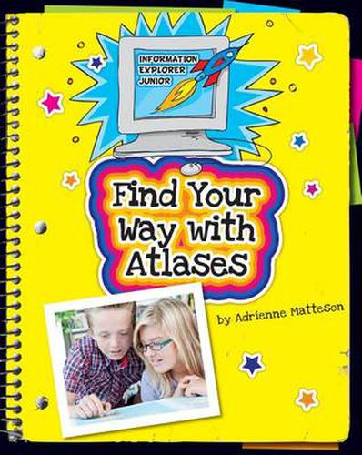 Cover image for Find Your Way with Atlases