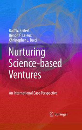Cover image for Nurturing Science-based Ventures: An International Case Perspective