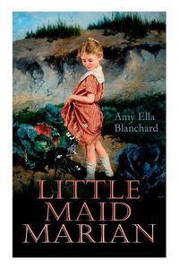 Cover image for Little Maid Marian: Children's Christmas Tale