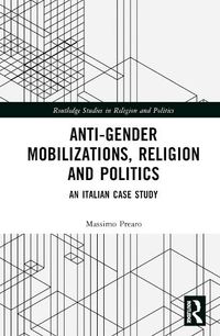 Cover image for Anti-Gender Mobilizations, Religion and Politics