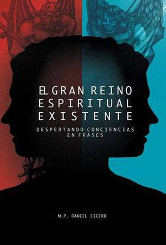 Cover image for El Gran Reino Espiritual Existente: Despertando Conciencias En Frases