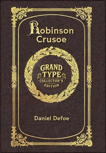 Cover image for Large Print - Robinson Crusoe - Grand Type Collector's Edition - Matte Hardcover with Dust Jacket