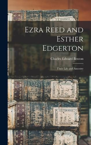 Cover image for Ezra Reed and Esther Edgerton