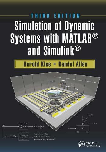 Cover image for Simulation of Dynamic Systems with MATLAB (R) and Simulink (R)