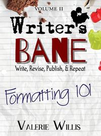 Cover image for Writer's Bane: Formatting 101