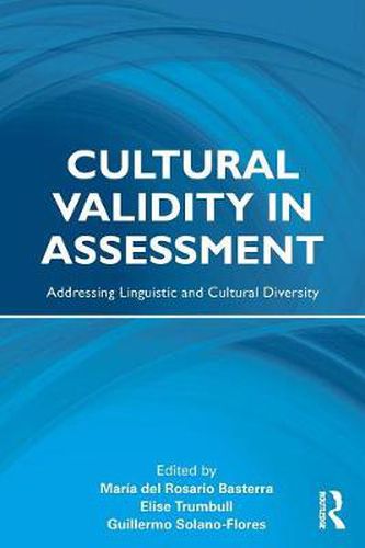 Cover image for Cultural Validity in Assessment: Addressing Linguistic and Cultural Diversity