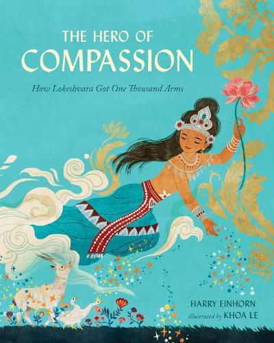 The Hero of Compassion: How Lokeshvara Got One Thousand Arms
