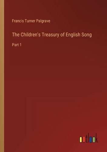 The Children's Treasury of English Song