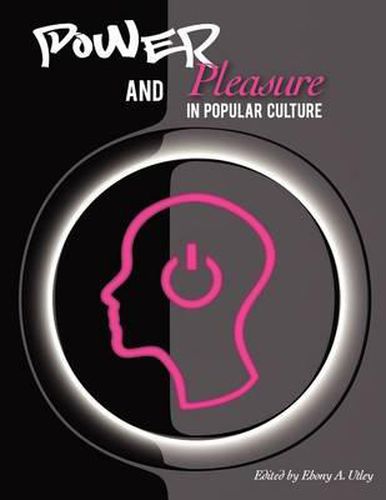 Cover image for Power and Pleasure in Popular Culture