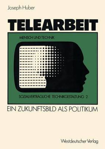 Cover image for Telearbeit: Ein Zukunftsbild als Politikum