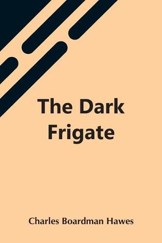 The Dark Frigate