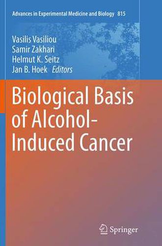 Cover image for Biological Basis of Alcohol-Induced Cancer