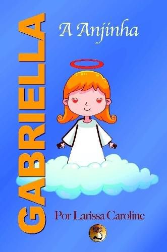 Cover image for Gabriella, A Anjinha