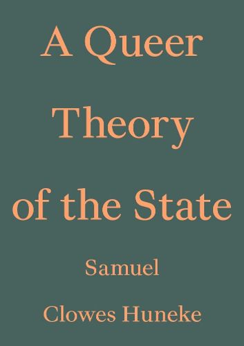 Cover image for A Queer Theory of the State