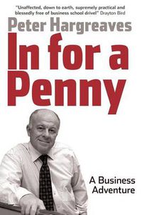 Cover image for In for a Penny: A Business Adventure