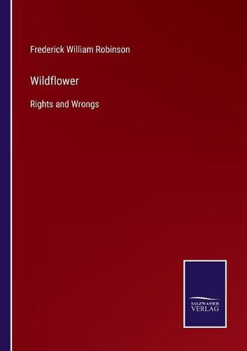 Wildflower: Rights and Wrongs