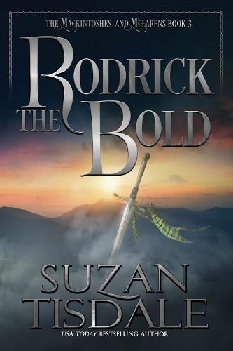Cover image for Rodrick the Bold: Book Three of the Mackintoshes and McLarens